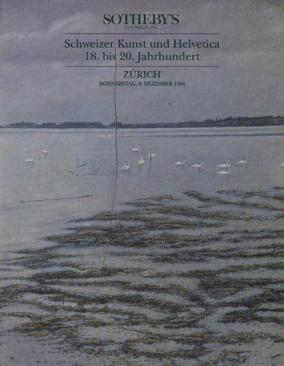 Sothebys December 1994 Swiss Art & Helvetica 18th - 20th Century