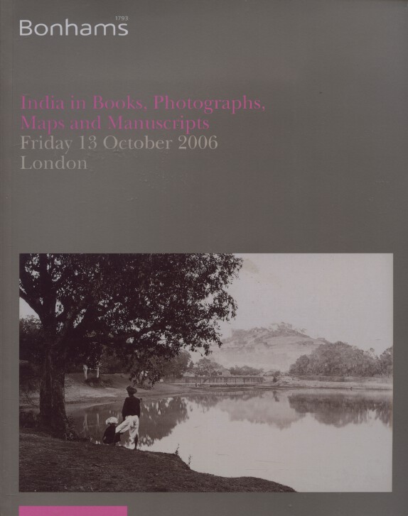 Bonhams October 2006 India in Books, Photographs, Maps and Manuscripts