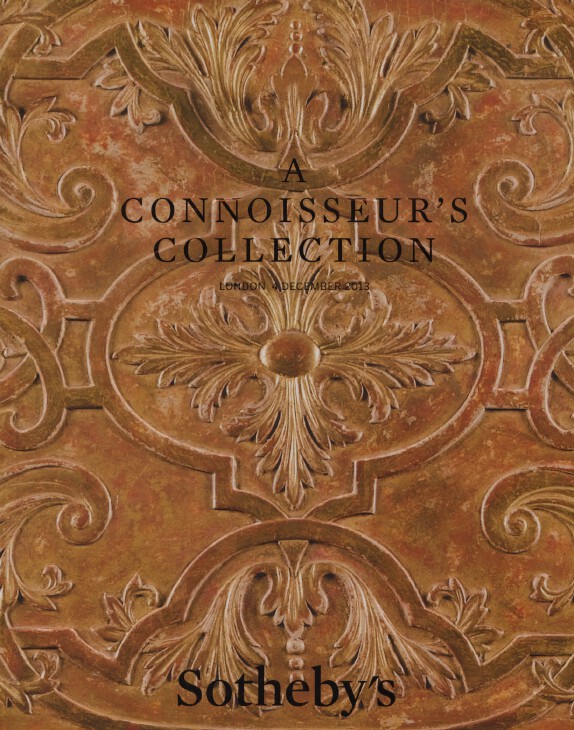 Sothebys December 2013 A Connoisseur's Collection