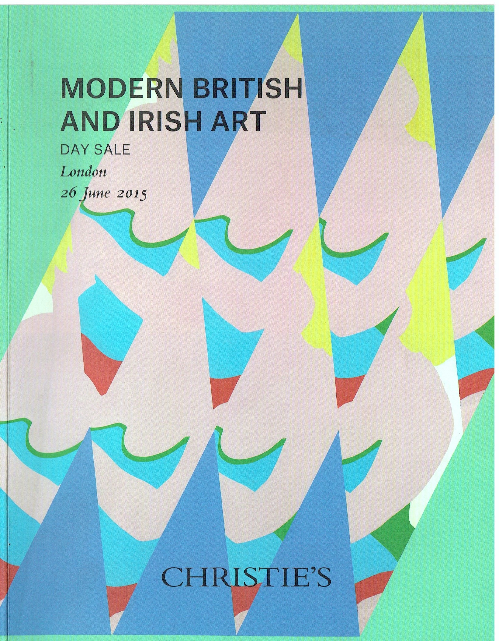 Christies June 2015 Modern British & Irish Art (Digital only)