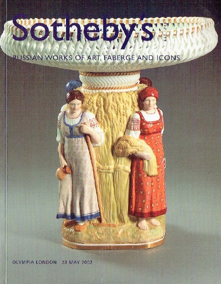 Sothebys May 2002 Russian Works of Art, Faberge & Icons (Digital Only)