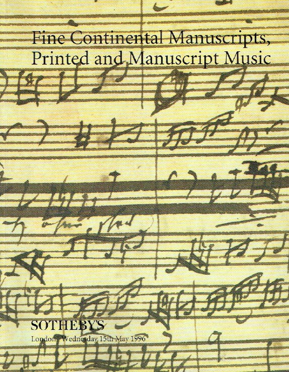 Sothebys May 1996 Fine Continental Manuscripts, Printed and Manuscript Music