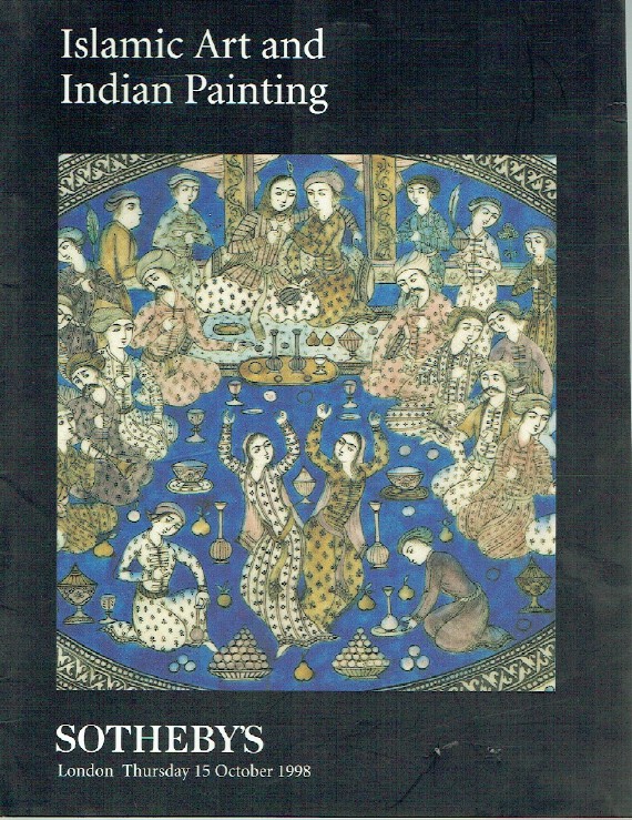 Sothebys October 1998 Islamic Art and Indian Painting