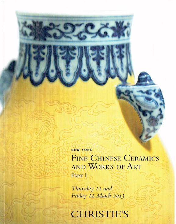 Christies March 2013 Fine Chinese Ceramics and Works of Art Part I