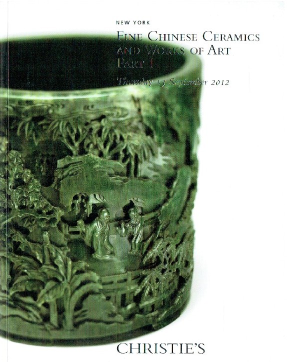 Christies September 2012 Fine Chinese Ceramics and Works of Art Part I