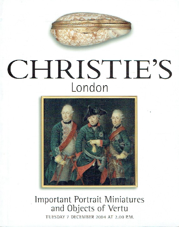 Christies December 2004 Important Portrait Miniatures and Objects of Vertu