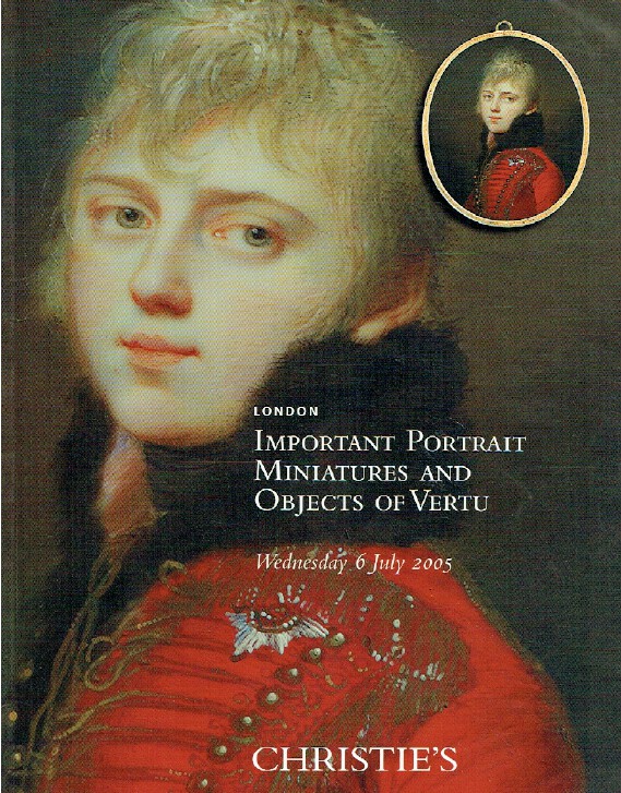 Christies July 2005 Important Portrait Miniatures & Vertu Objects - Bromley