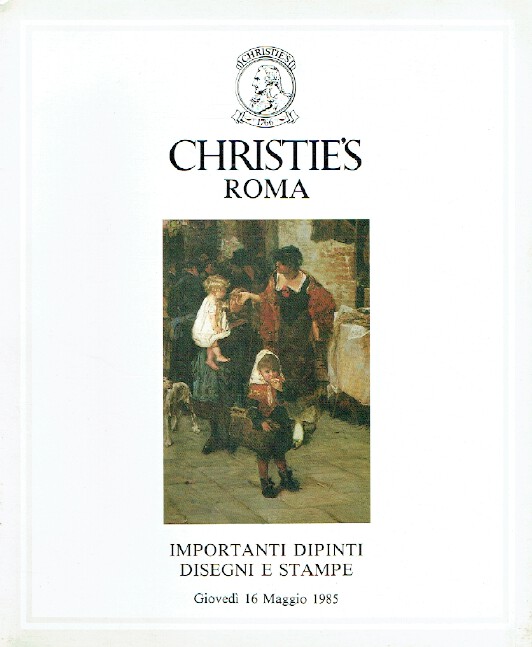 Christies May 1985 Important Paintings, Drawings & Prints