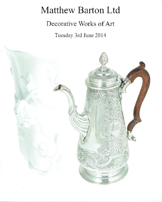 Matthew Barton June 2014 Decorative Works of Art (Digital only)