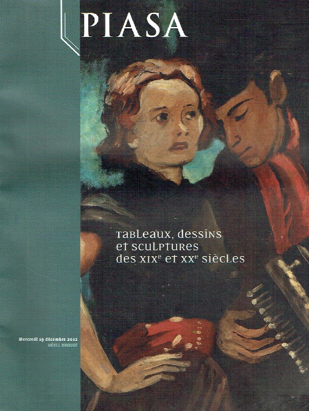 Piasa December 2012 19th and 20th Centuries Paintings, Drawings & Sculptures