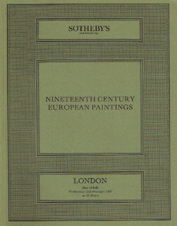 Sothebys February 1987 Nineteenth Century European Paintings