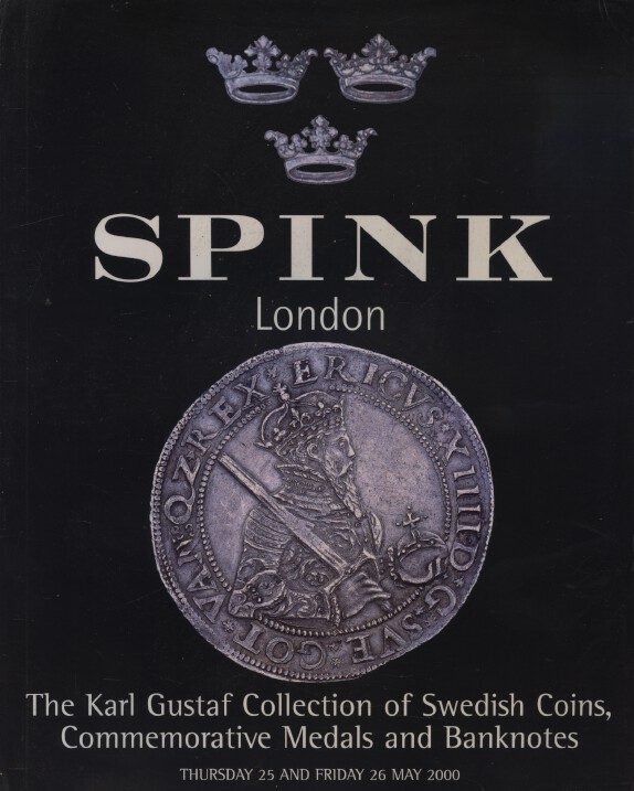 Spink May 2000 Gustaf Collection Swedish Coins Medals & Banknotes (Digital Only)