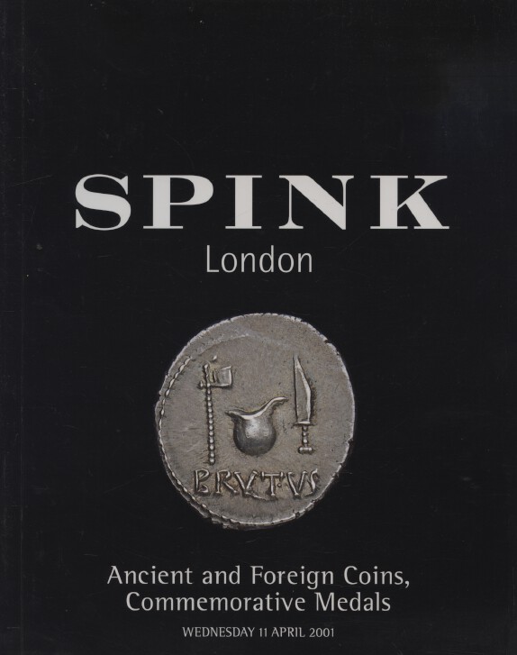 Spink April 2001 Ancient and Foreign Coins, Commemorative Medals (Digital Only)