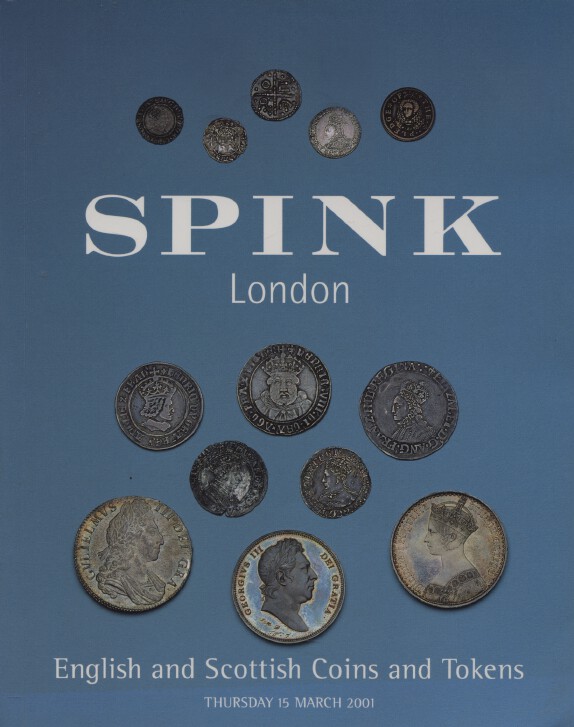 Spink March 2001 English & Scottish Coins and Tokens (Digital Only)