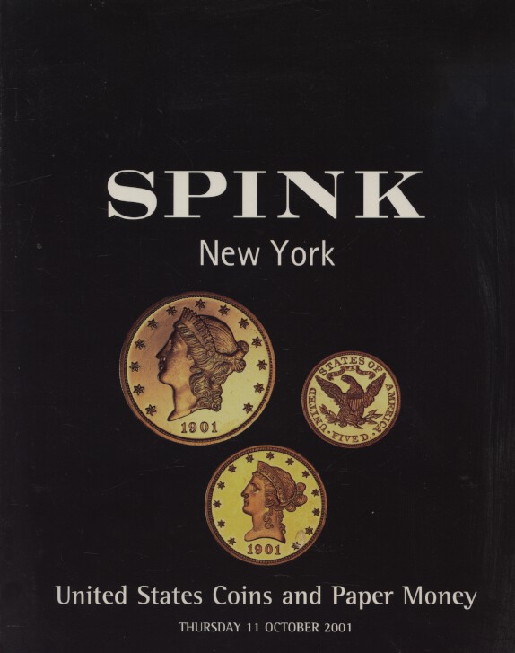 Spink October 2001 United States Coins and Paper Money (Digital Only)