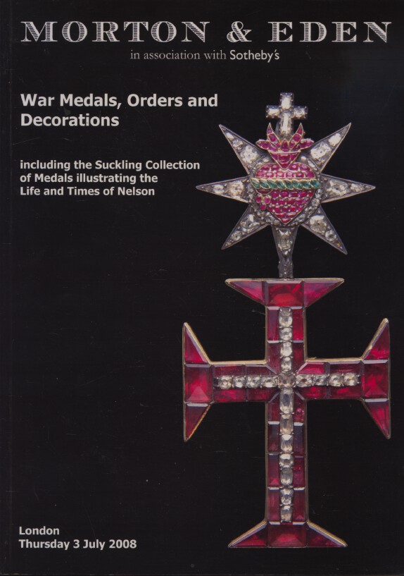 Morton & Eden July 2008 War Medals, Orders, Suckling Collection, Life of Nelson