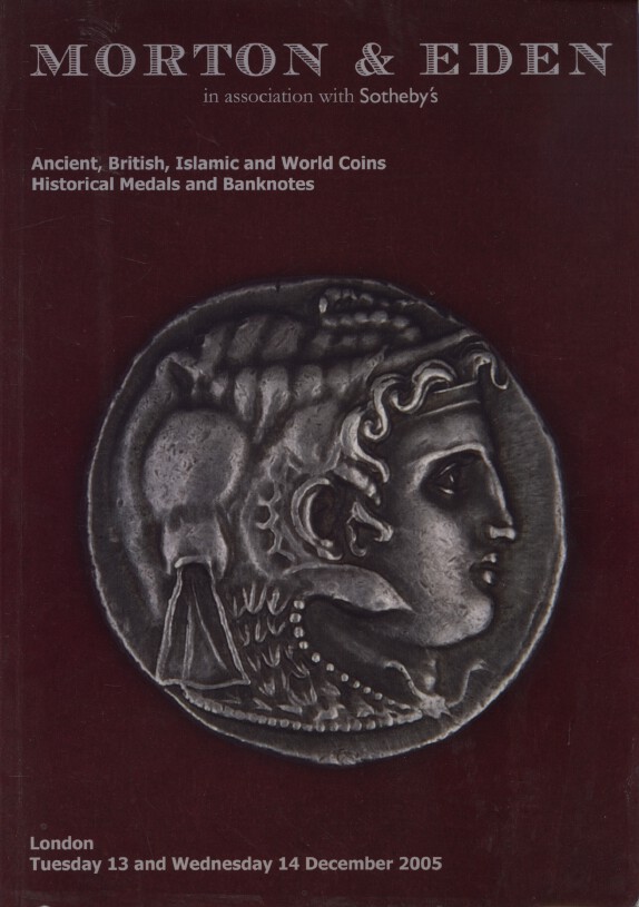 Morton & Eden Dec 2005 Ancient, British, Islamic, World Coins, Medals, Banknotes