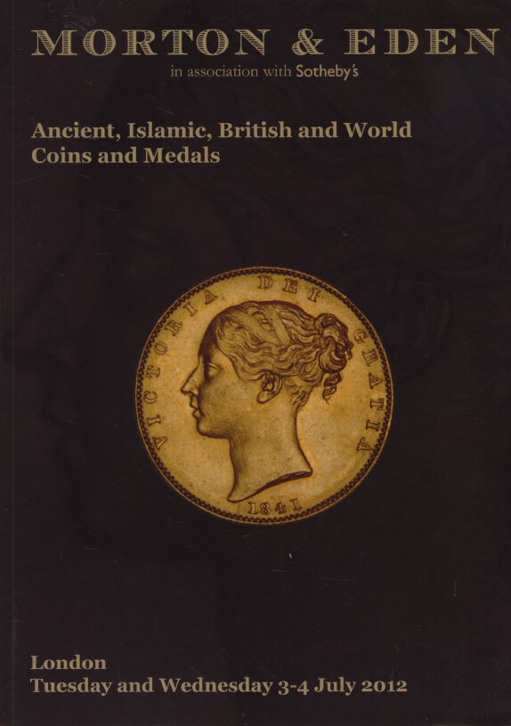 Morton & Eden July 2012 Ancient, Islamic, British & World Coins & Medals